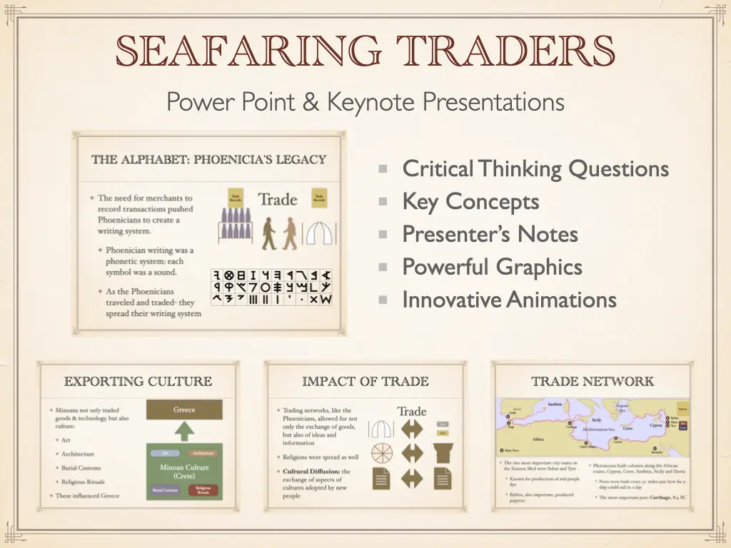 A presentation of the seafaring traders