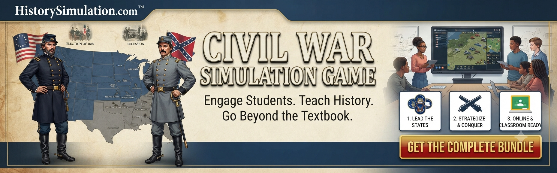 Promotional banner for the Civil War Simulation Game featuring student roles, strategic maps, and interactive classroom activities.